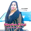 About Ghadiya Futgi Song